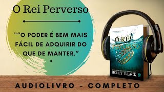 O Rei Perverso (1) AUDIOBOOK - AUDIOLIVRO - CAPÍTULO 1 A 8