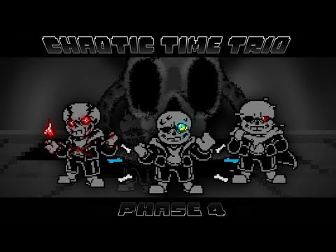 Chaotic Time Trio - Phase 4: No One Will Give Up (Unofficial)