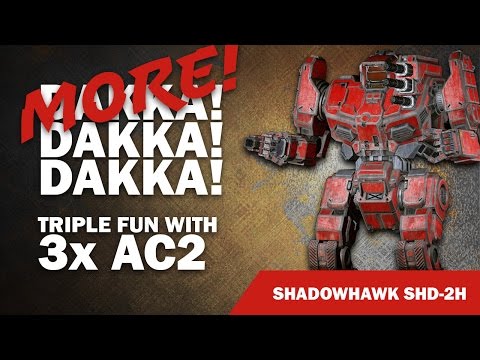 More Dakka!  Shadowhawk SHD-2H - Mechwarrior Online