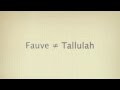 Fauve Tallulah Paroles