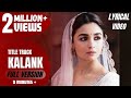 Kalank Full Version Arijit Singh Shilpa Rao Pritam Chakraborty Amitabh Bhattacharya