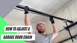 How to adjust your garage door chain