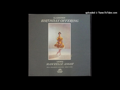 Robert Irving (1913-91) (after Glazunov) : Birthday Offering, ballet in one act (1956)