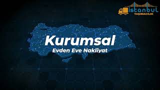Evden Eve Nakliyat ( İSTANBUL TAŞIMACILIK )