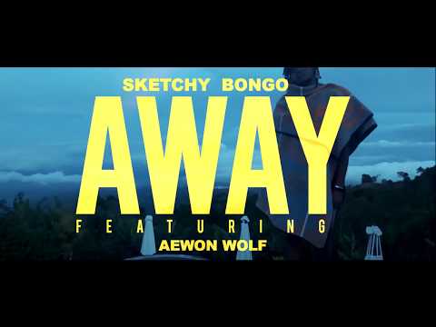 Sketchy Bongo - Away (feat. Aewon Wolf)