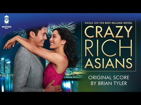 Crazy Rich Asians Official Soundtrack | Text Ting Swing - Brian Tyler | WaterTower