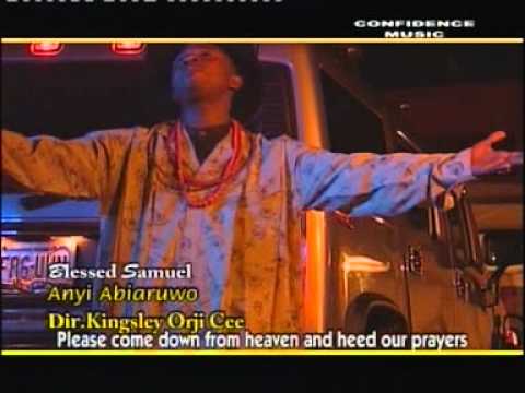 Blessed Samuel Chinyeremaka – Jesus Nmmanu Anu Nigerian Gospel Music