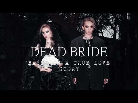 6XT7 - Dead Bride