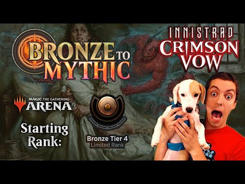 🥉 MTG Arena: Bronze To Mythic: Episode 1 - Starting Rank: Bronze 4 (Innistrad: Crimson Vow Draft)