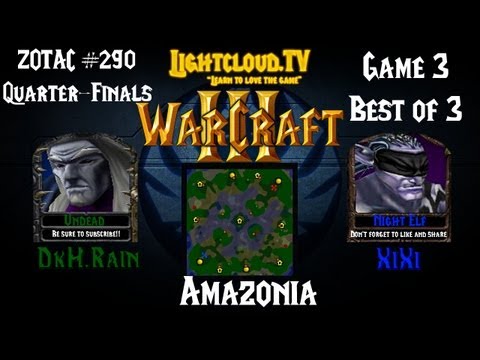 DkH.Rain (UD) VS IAM.ZhouXixi (NE) - WC3 G3 - ZOTAC #290 QF