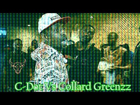 CDot vs Collard Greenzz