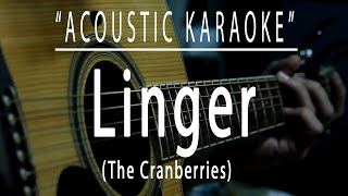 Linger - The Cranberries (Acoustic karaoke)