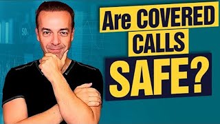 Is Selling Covered Calls Safe? 💰 What are the Risk of Selling Covered Calls?
