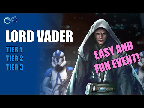 Lord Vader Event (Tier 1 through Tier 3) - Easy and Enjoyable Event! - Star Wars: Galaxy of Heroes