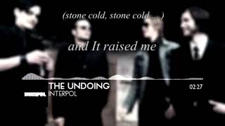 Interpol – The Undoing subtitles