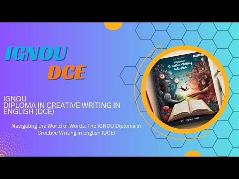 Diploma in Creative Writing in English (DCE)|Detailed overview | Guide