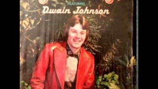 I've Never Been Out Of His Care - Dwain Johnson 1977