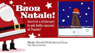 The Metronomes - Shake Hands With Santa Claus