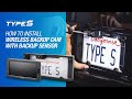TYPE S Solar Powered Wireless Backup Camera with Proximity Sensor - Full Installation Guide