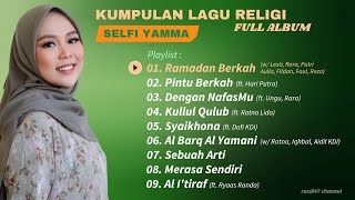 Download lagu Kumpulan Lagu Religi Selfi Yamma Lida - Full Album mp3 Download lagu Kumpulan Lagu Religi Selfi Yamma Lida - Full Album mp3