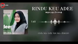 Download lagu RINDU KEU ADEE || NAZILA FONNA lirik lagu aceh terbaru 2023 mp3