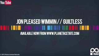 John Pleased Wimmin Feat Susy K - Guiltless (Original Mix) - Planet Acetate Records