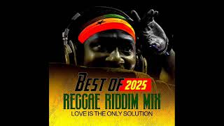 Best Of 2025 Reggae Riddim Mix (PART 2)Feat. Chris Martin, Khago, Busy Signal, Lutan Fyah, (May 2026