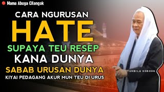 Download lagu ABUYA UCI CILONGOK | CARA NGURUSAN HATE SUPAYA TEU RESEP DUNYA mp3