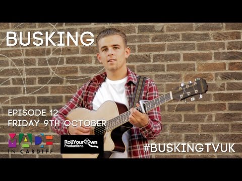 Busking - Episode 12 - Feat. Nathan Launchbury-Jones