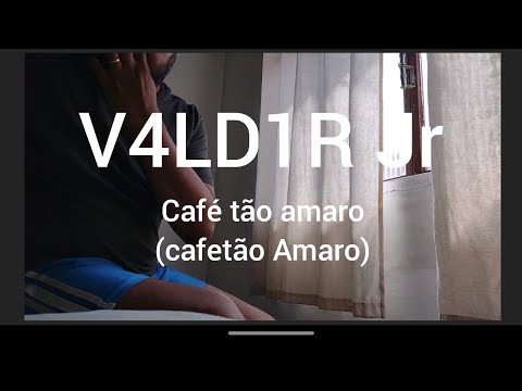 Café Tão Amaro (cafetão Amaro) - V4ld1r Jr