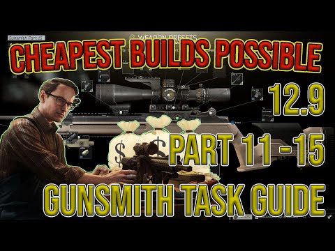 Gunsmith Task Guide for 12.9 Part 11 thru Part 15 - Escape From Tarkov - Task Guide