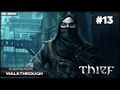 Thief Walkthrough - Chapter 3: Dirty Secrets - Staircase (X1/360/PS3/PS4/PC) [1080p HD]