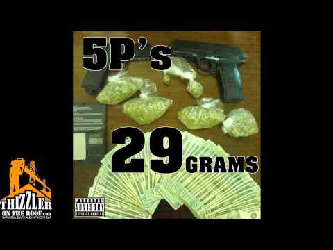 5P's - 29 Grams [Thizzler.com]