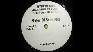 Hybrid Feat. Andreas Carlson - Fall Out Of Love (Gates Of Sean Mix)