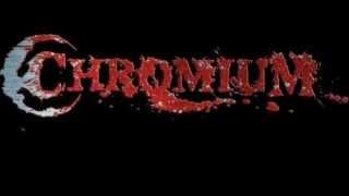 Chromium - Immortality [HD]