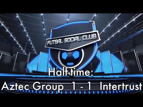 Futsal Social Club Luxembourg 2017.11.20 Aztec Group - Intertrust
