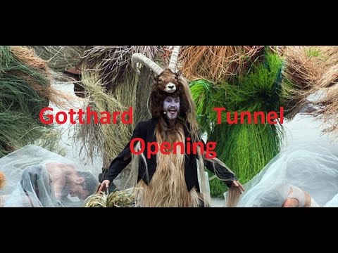 Gotthard Tunnel Opening Ritual (Shocking)