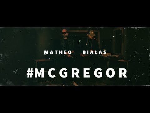 Matheo x Białas - #MCGREGOR