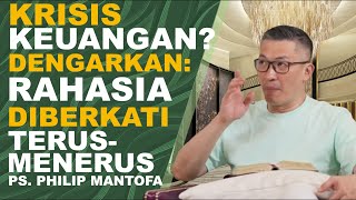 Download lagu KRISIS KEUANGAN? DENGARKAN: RAHASIA DIBERKATI TERUS-MENERUS | Ps Philip Mantofa #saatteduhbersama mp3 Download lagu KRISIS KEUANGAN? DENGARKAN: RAHASIA DIBERKATI TERUS-MENERUS | Ps Philip Mantofa #saatteduhbersama mp3