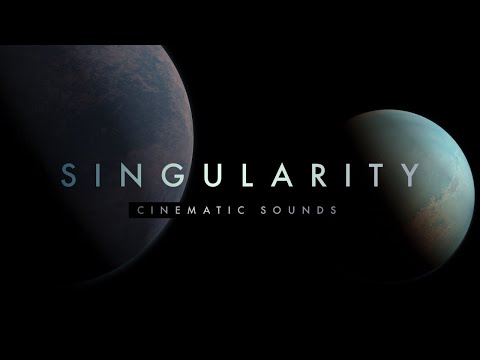SINGULARITY | Cinematic Sound Effects