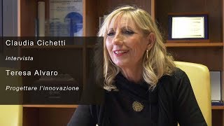 Progettare l'innovazione. Intervista a Teresa Alvaro (Agenzia delle Do