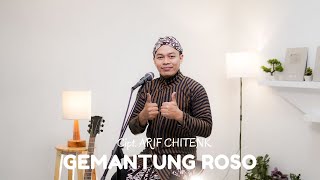 Download lagu GEMANTUNG ROSO - Cipt. ARIF CHITENK | COVER BY SIHO LIVE ACOUSTIC mp3