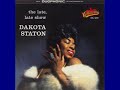 Dakota Staton  -  What Do You See In Her ?