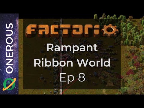 Factorio (Not so) Rampant Ribbon World Ep 8: Not so rampant ribbon world