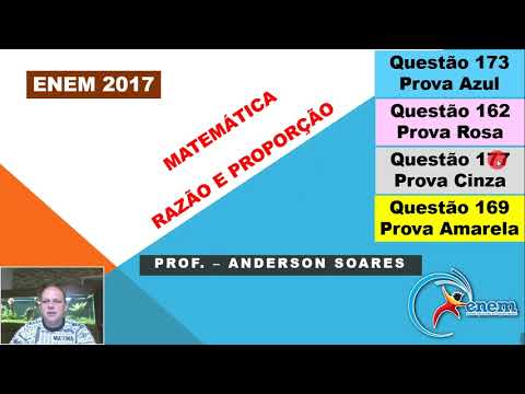 ENEM 2017: "Razão e Proporção" Questão 173, prova Azul