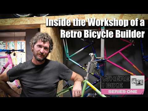 Inside the Workshop of a Retro Bicycle Builder - Where I Bike S1E2