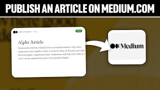 How To Publish An Article On Medium.com 2024! (Full Tutorial)