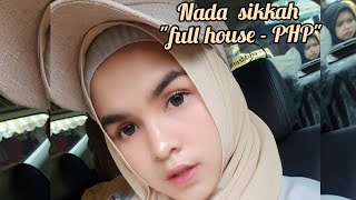 Download lagu PHP - VERSI SOUNDTRACK DRAKOR FULL HOUSE (BY NADA SIKKAH) mp3