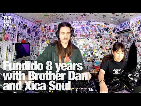 Fundido 8 years with Brother Dan and Xica Soul @TheLotRadio 02-10-2024