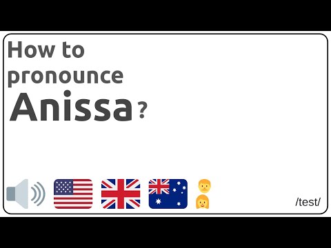 How to pronounce Anissa in english?